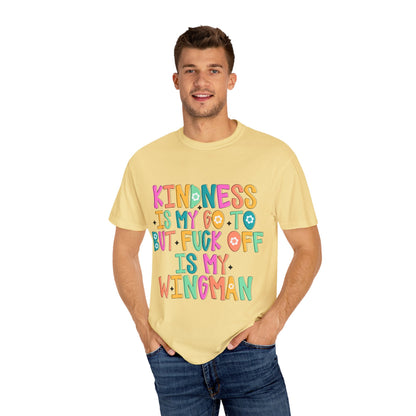 Kindness is My Go-To T-Shirt, Casual Unisex Tee, Humor Shirt, Gift for Friends, Trendy Graphic Tee, Everyday Wear