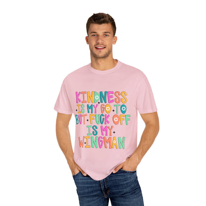 Kindness is My Go-To T-Shirt, Casual Unisex Tee, Humor Shirt, Gift for Friends, Trendy Graphic Tee, Everyday Wear