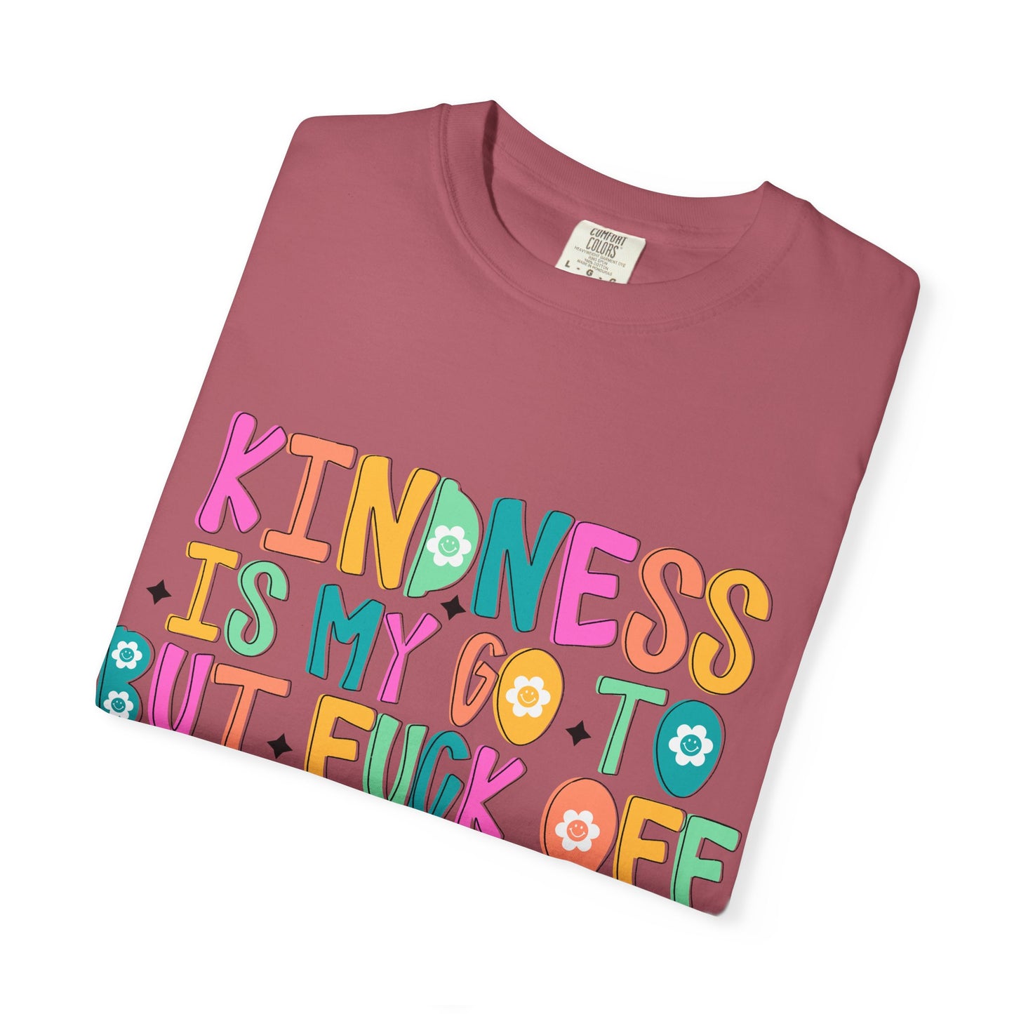 Kindness is My Go-To T-Shirt, Casual Unisex Tee, Humor Shirt, Gift for Friends, Trendy Graphic Tee, Everyday Wear