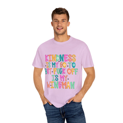 Kindness is My Go-To T-Shirt, Casual Unisex Tee, Humor Shirt, Gift for Friends, Trendy Graphic Tee, Everyday Wear