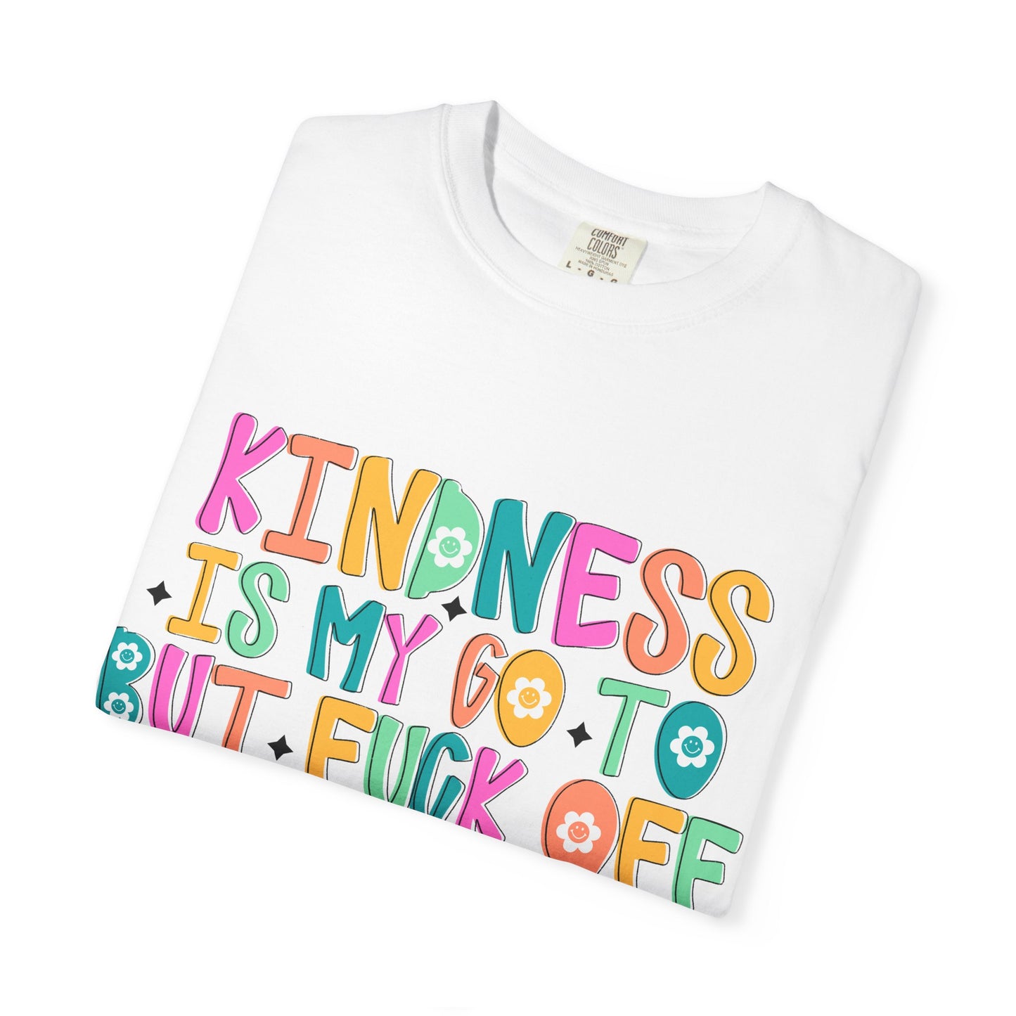 Kindness is My Go-To T-Shirt, Casual Unisex Tee, Humor Shirt, Gift for Friends, Trendy Graphic Tee, Everyday Wear