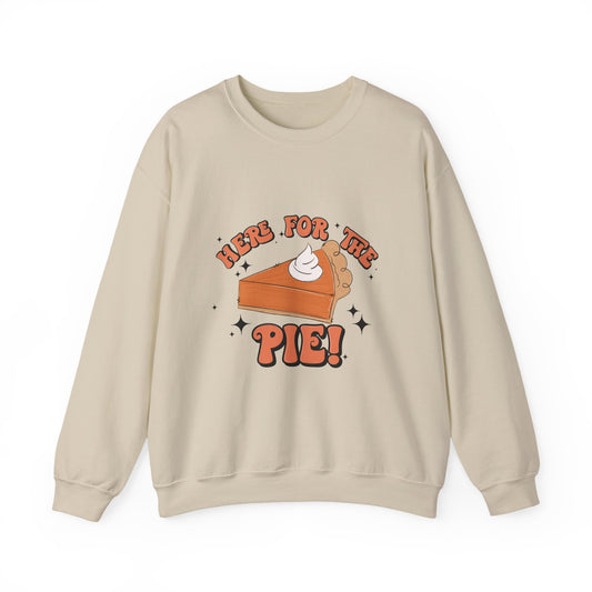 Here for the Pie Sweatshirt | Cozy Fall Crewneck | Thanksgiving Gift | Dessert Lover Apparel | Unisex Sweatshirt