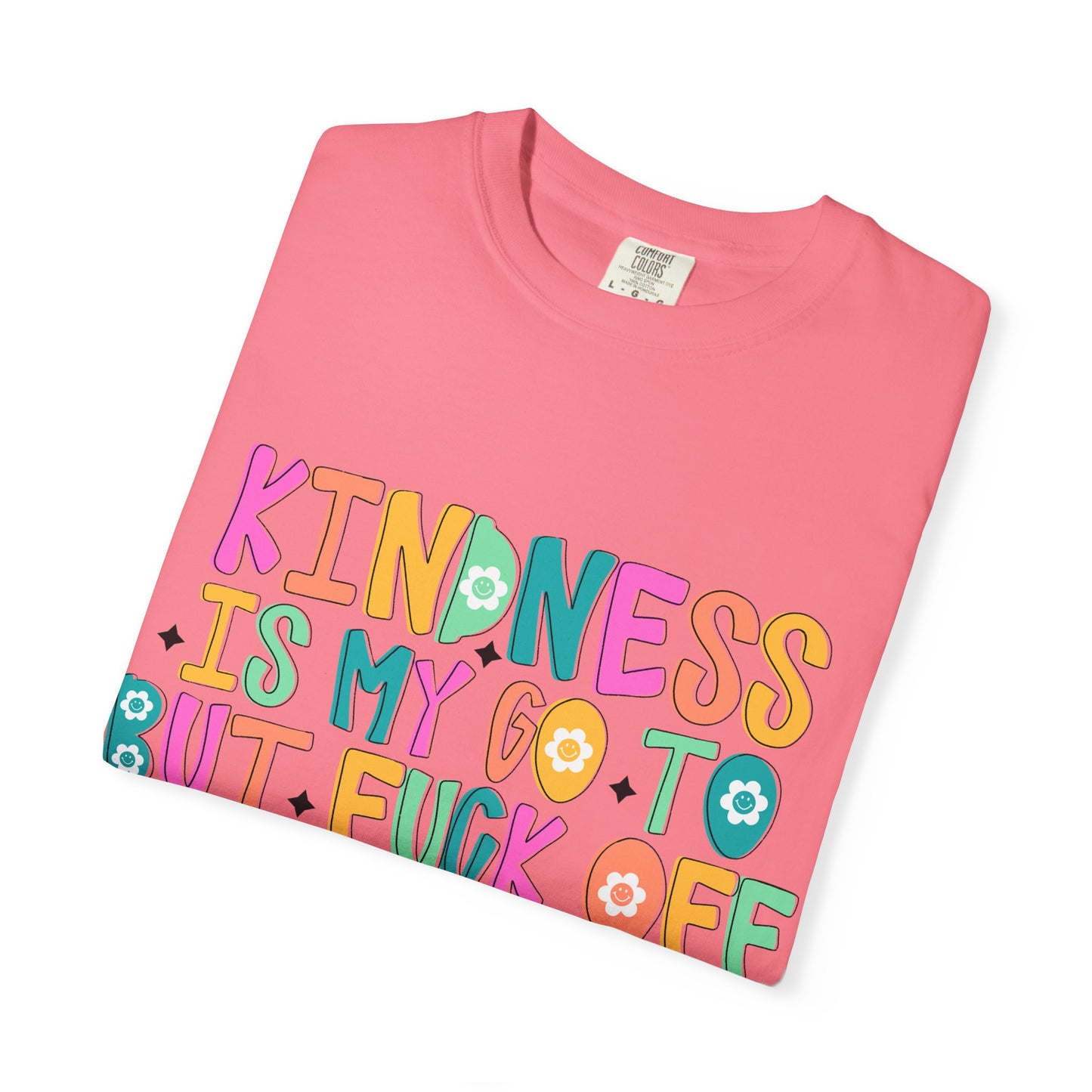Kindness is My Go-To T-Shirt, Casual Unisex Tee, Humor Shirt, Gift for Friends, Trendy Graphic Tee, Everyday Wear