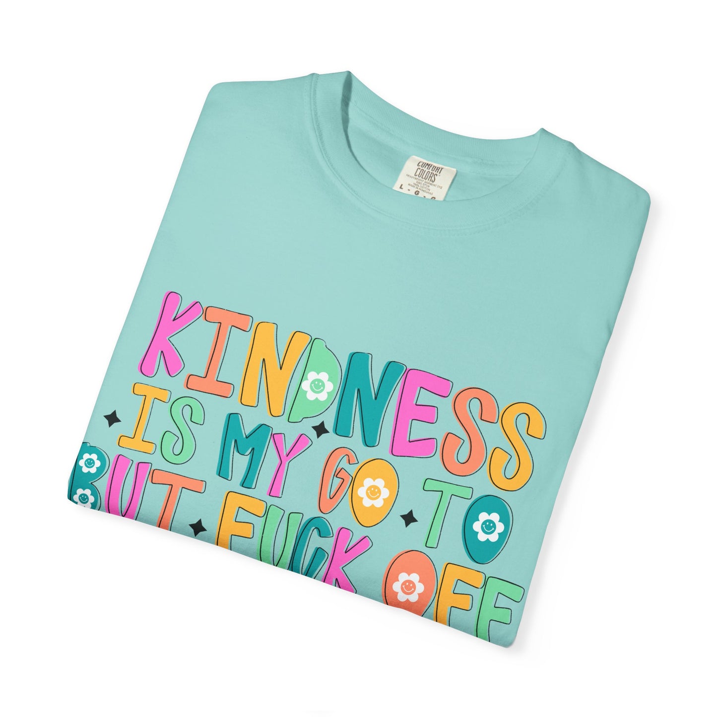 Kindness is My Go-To T-Shirt, Casual Unisex Tee, Humor Shirt, Gift for Friends, Trendy Graphic Tee, Everyday Wear