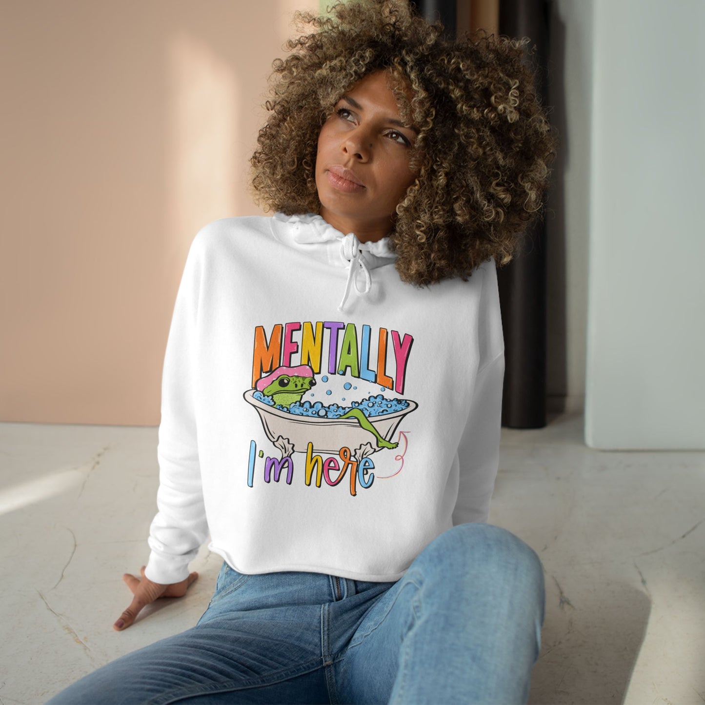 Mentally I'm Here Crop Hoodie, Cozy Sweatshirt, Casual Fashion, Unique Gift, Self-Care Reminder, Relaxation Apparel