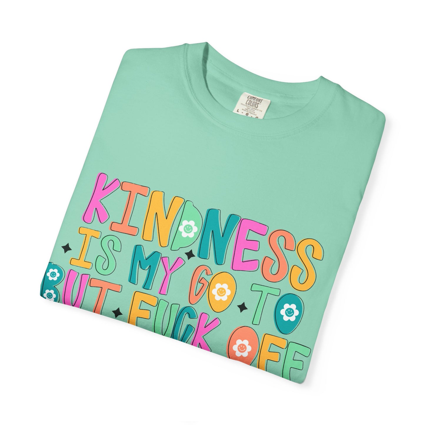 Kindness is My Go-To T-Shirt, Casual Unisex Tee, Humor Shirt, Gift for Friends, Trendy Graphic Tee, Everyday Wear